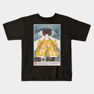 "Demon with the Atomic Brain" poster Kids T-Shirt